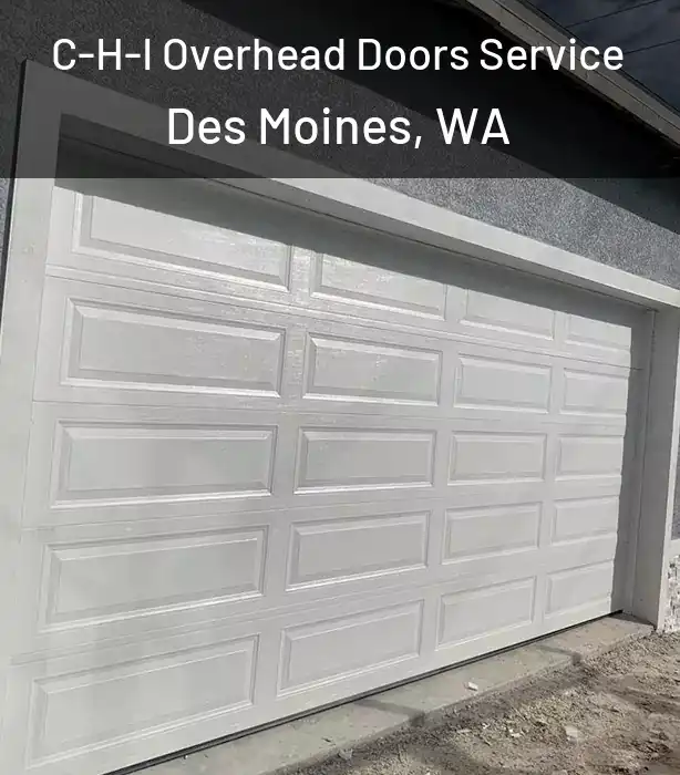  C-H-I Overhead Doors Service Des Moines, WA