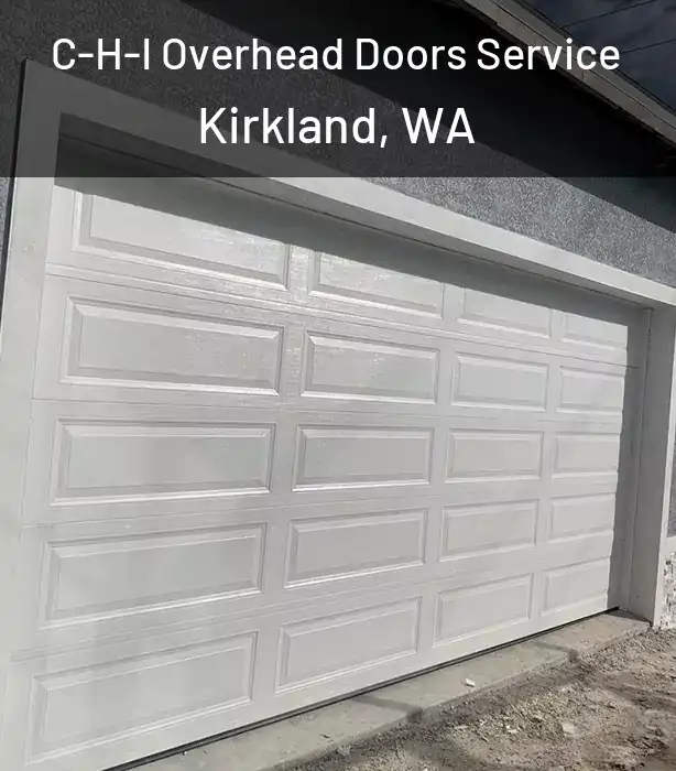  C-H-I Overhead Doors Service Kirkland, WA