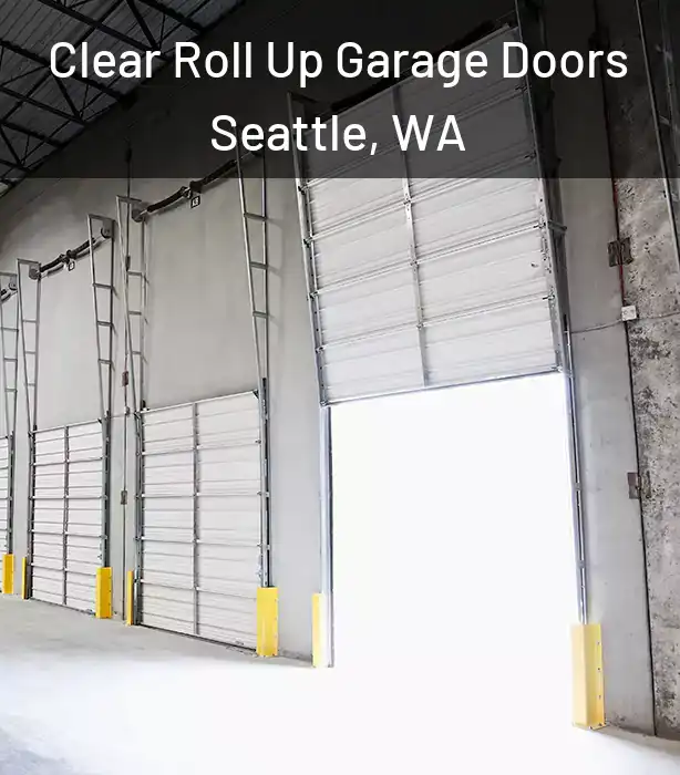  Clear Roll Up Garage Doors Seattle, WA