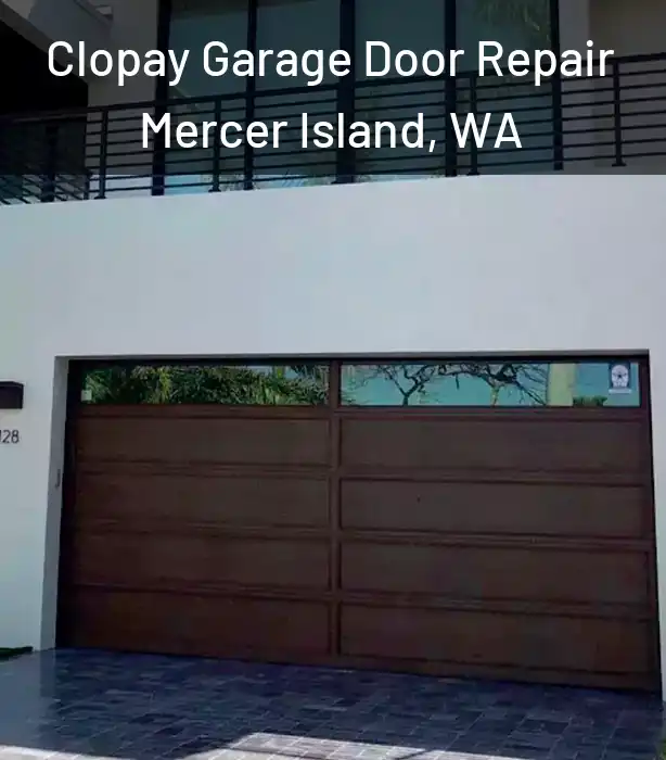  Clopay Garage Door Repair Mercer Island, WA