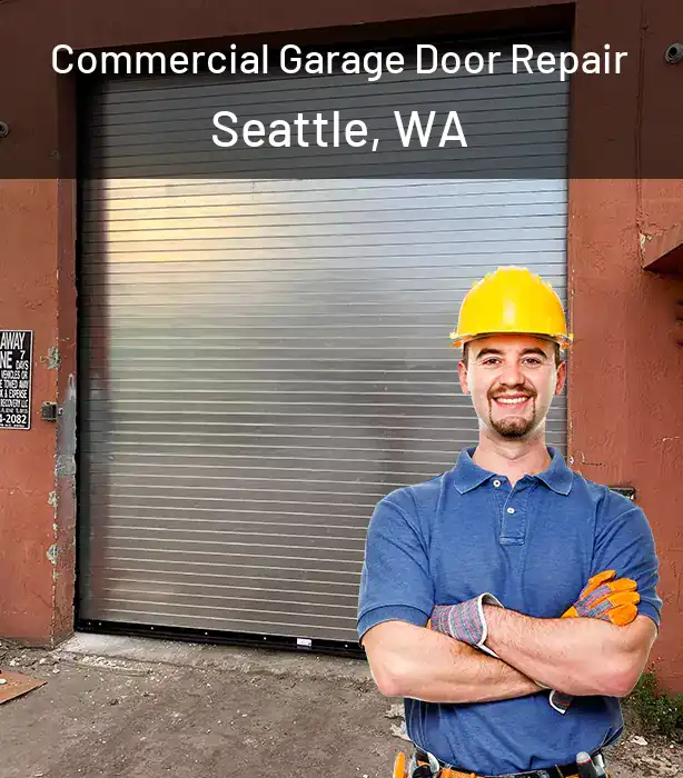  Commercial Garage Door Repair Seattle, WA