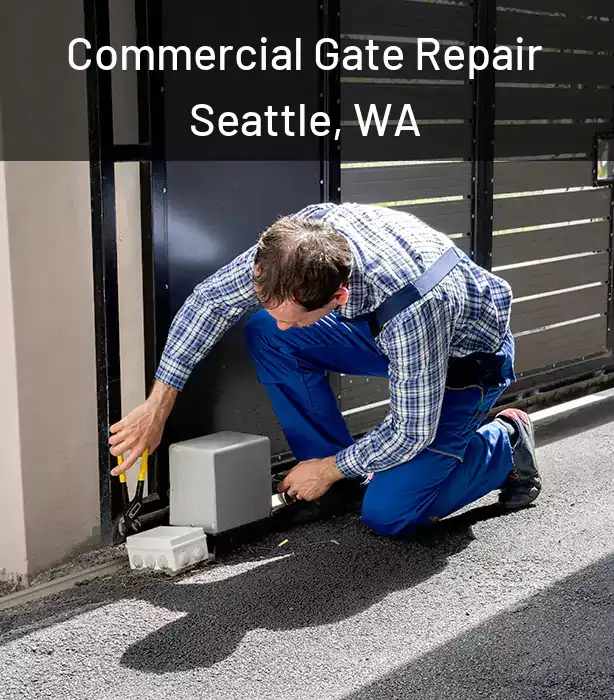  Commercial Gate Repair Seattle, WA