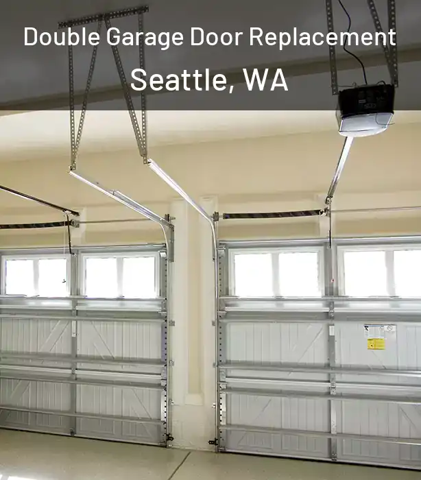  Double Garage Door Replacement Seattle, WA