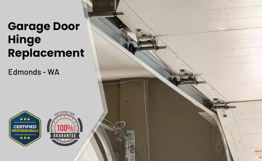 Garage Door Hinge Replacement Edmonds - WA 