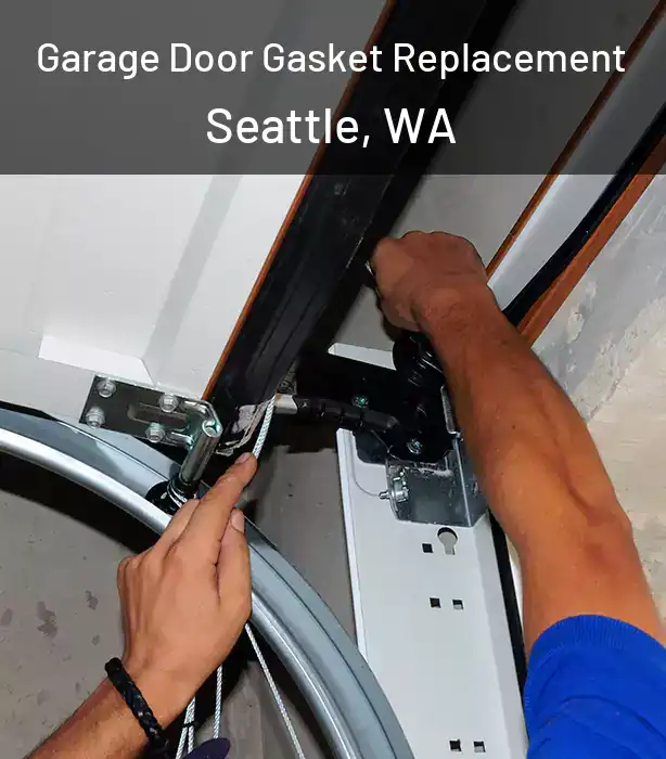  Garage Door Gasket Replacement Seattle, WA