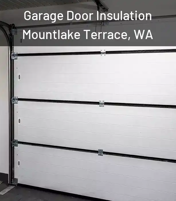  Garage Door Insulation Mountlake Terrace, WA
