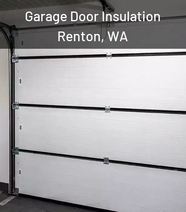  Garage Door Insulation Renton, WA