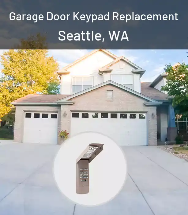  Garage Door Keypad Replacement Seattle, WA