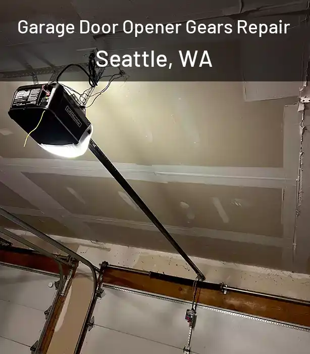  Garage Door Opener Gears Repair Seattle, WA