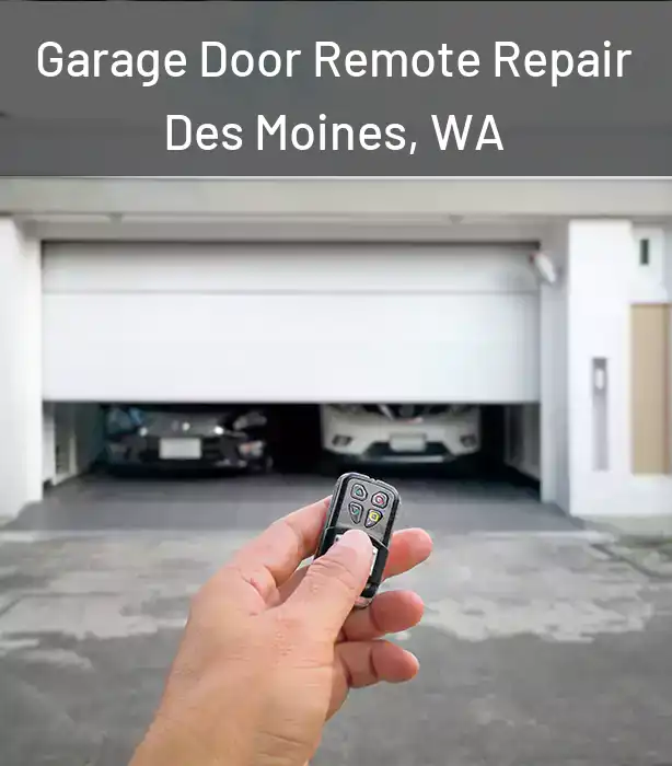  Garage Door Remote Repair Des Moines, WA