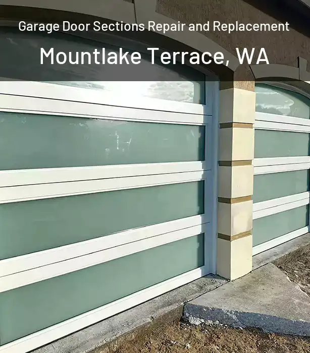  Garage Door Sections Repair and Replacement Mountlake Terrace, WA