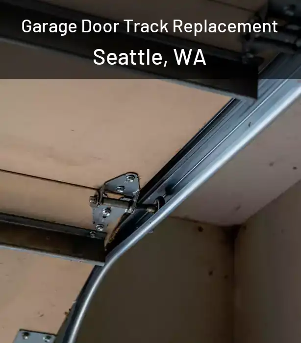  Garage Door Track Replacement Seattle, WA