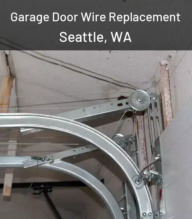  Garage Door Wire Replacement Seattle, WA