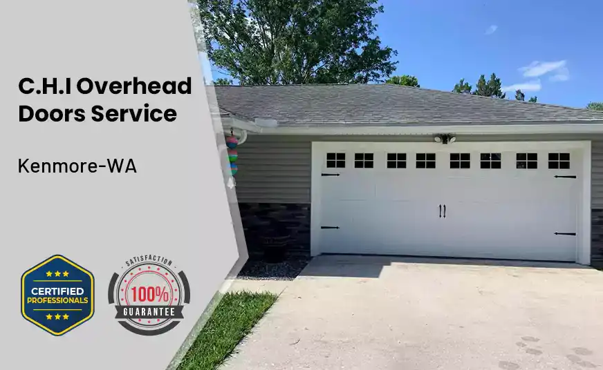 C.H.I Overhead Doors Service Kenmore-WA 