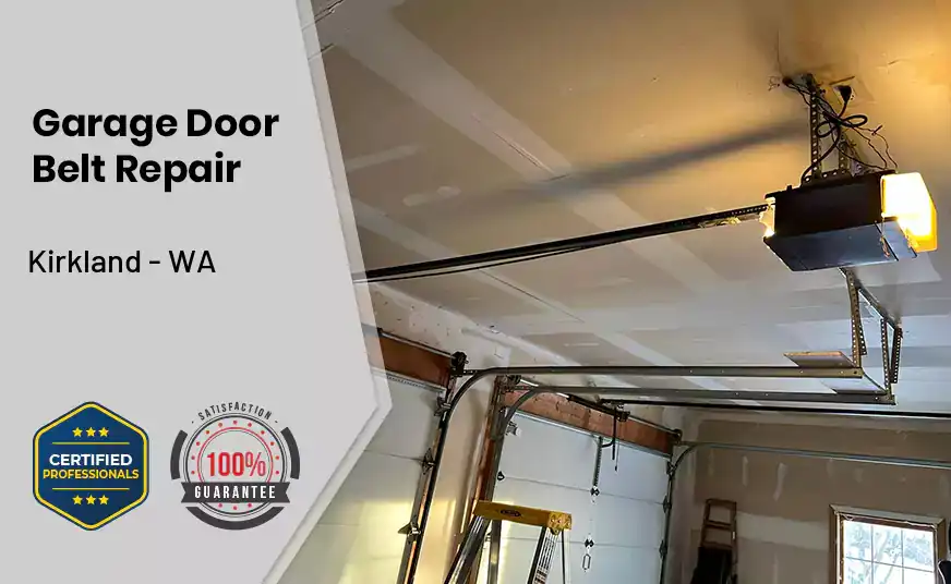 Garage Door Belt Repair Kirkland - WA 
