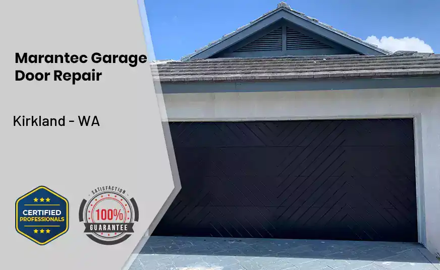 Marantec Garage Door Repair Kirkland - WA 