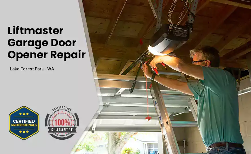 Liftmaster Garage Door Opener Repair Lake Forest Park - WA 