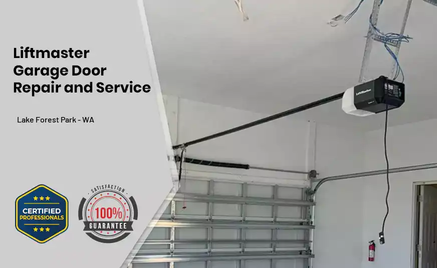 Liftmaster Garage Door Repair and Service Lake Forest Park - WA 