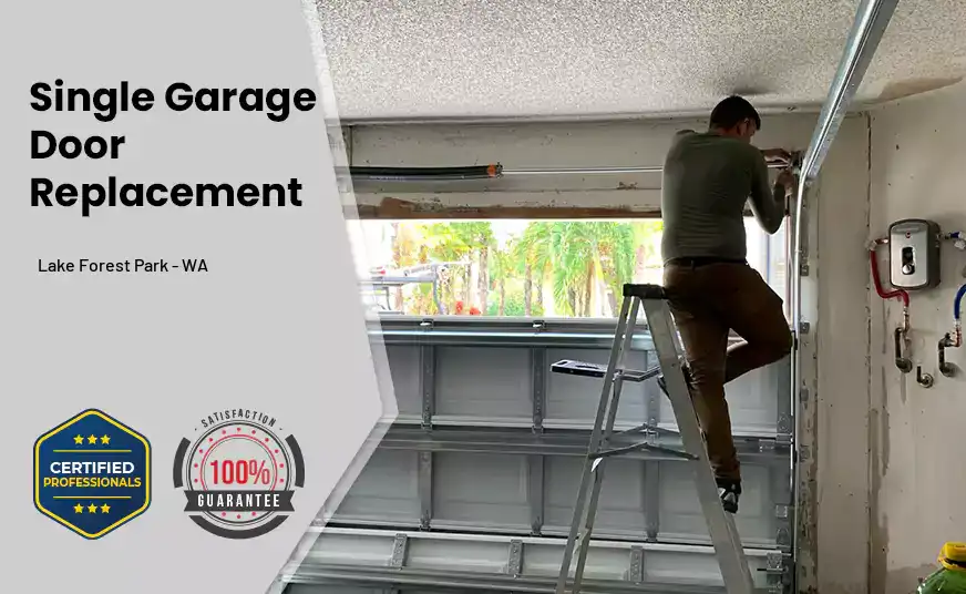 Single Garage Door Replacement Lake Forest Park - WA 