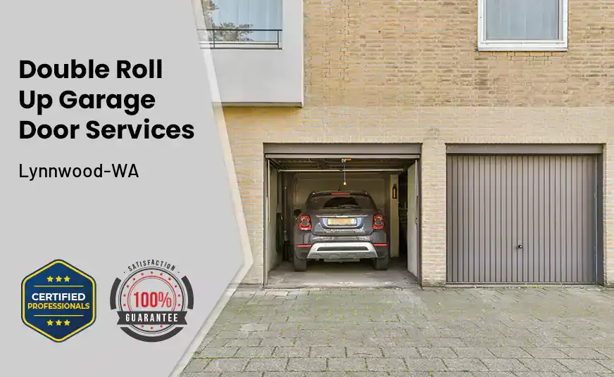Double Roll Up Garage Doors Lynnwood-WA 