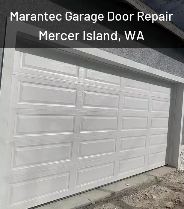  Marantec Garage Door Repair Mercer Island, WA