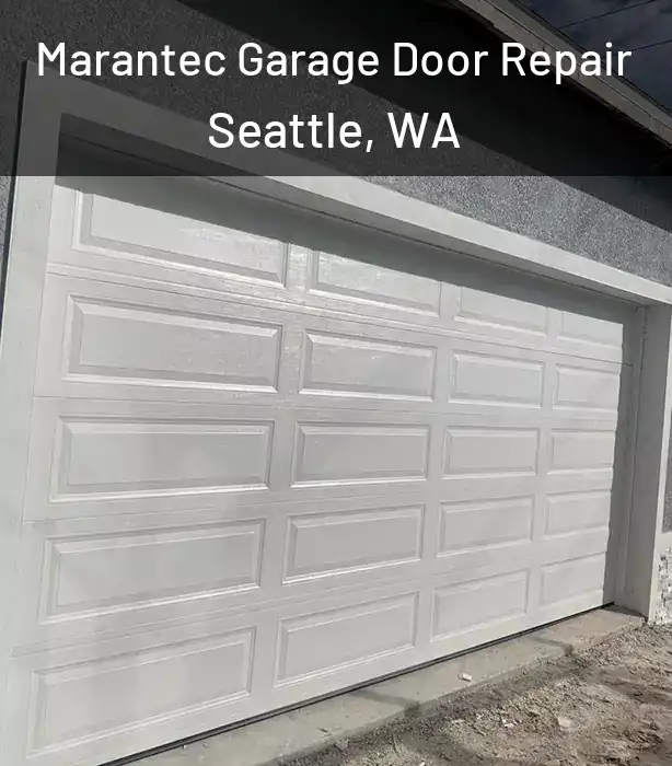  Marantec Garage Door Repair Seattle, WA