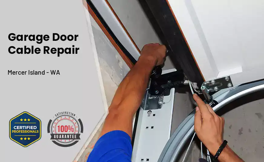 Garage Door Cable Repair Mercer Island - WA 