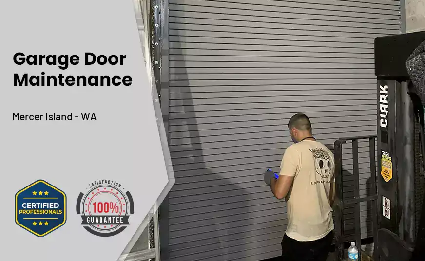 Garage Door Maintenance Mercer Island - WA 