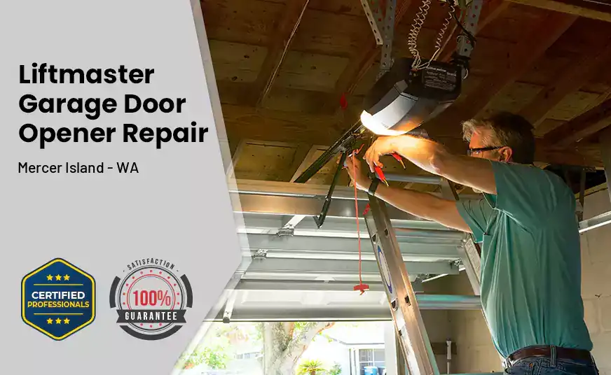 Liftmaster Garage Door Opener Repair Mercer Island - WA 