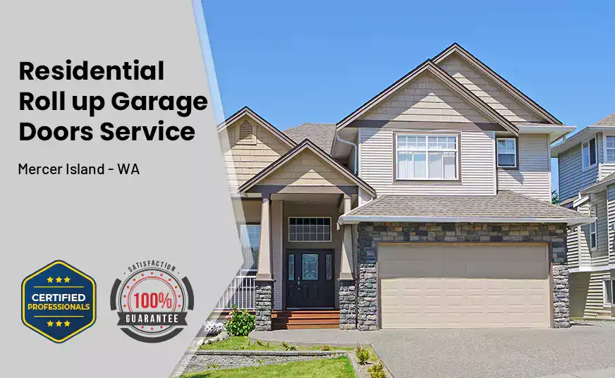 Residential Roll Up Garage Door Mercer Island - WA 