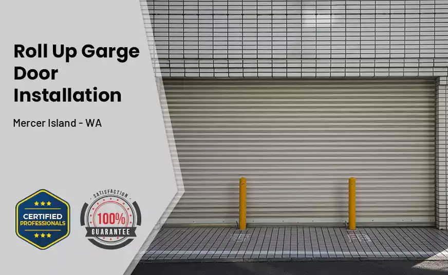 Roll Up Garage Door Installation Mercer Island - WA 