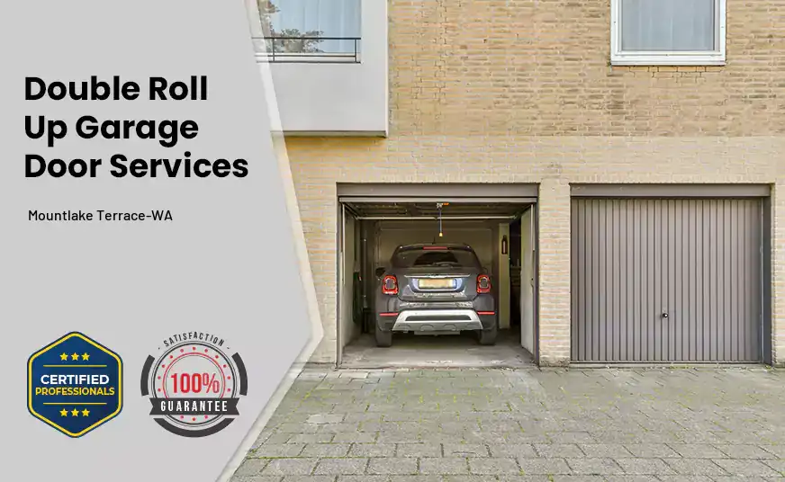Double Roll Up Garage Doors Mountlake Terrace-WA 