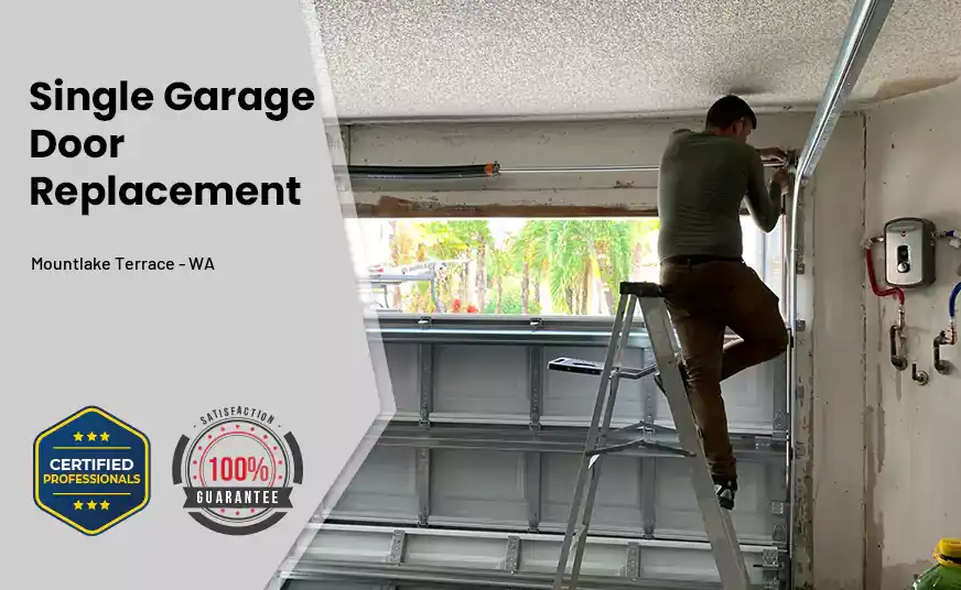 Single Garage Door Replacement Mountlake Terrace - WA 