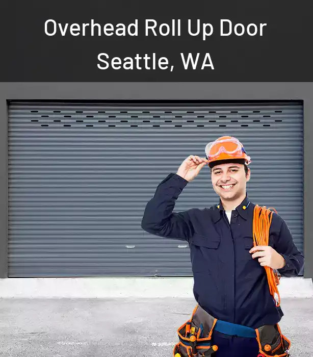  Overhead Roll Up Door Seattle, WA
