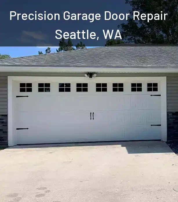  Precision Garage Door Repair Seattle, WA