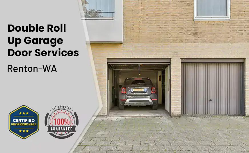 Double Roll Up Garage Doors Renton-WA 