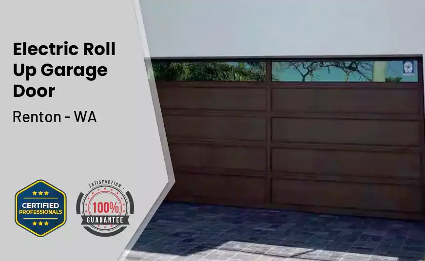 Electric Roll Up Garage Door Renton - WA 