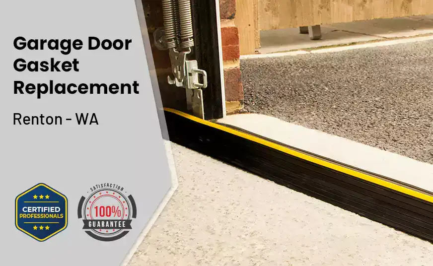 Garage Door Gasket Replacement  Renton - WA 