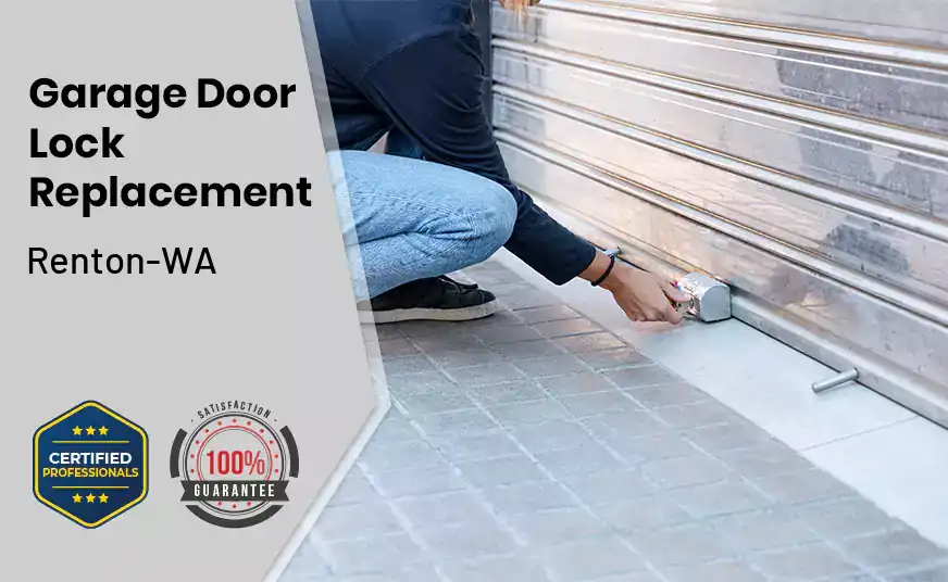 Garage Door Lock Replacement Renton-WA 