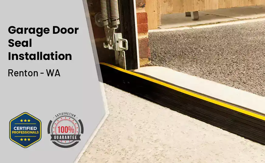Garage Door Seal Installation  Renton - WA 