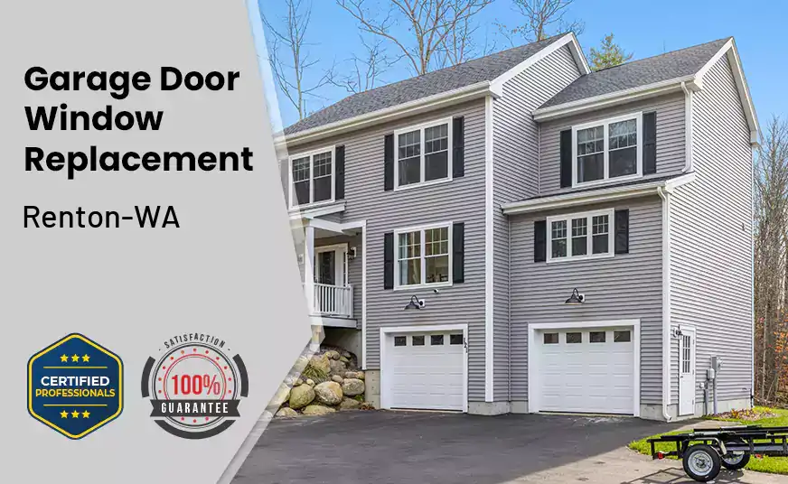 Garage Door Window Replacement Renton-WA 