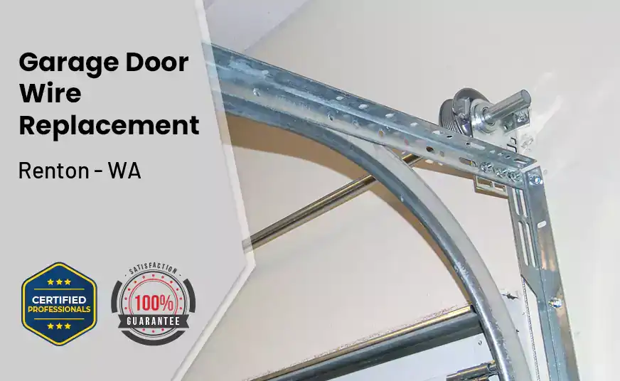 Garage Door Wire Replacement Renton - WA 