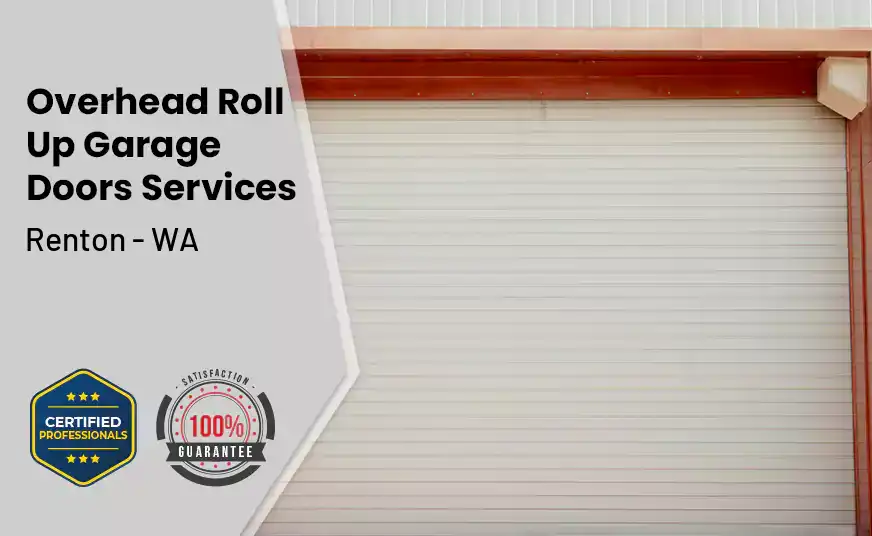 Overhead Roll Up Door Renton - WA 