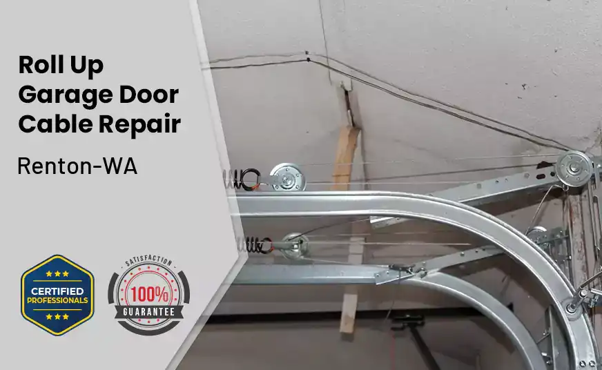 Roll Up Garage Door Cable Repair Renton-WA 