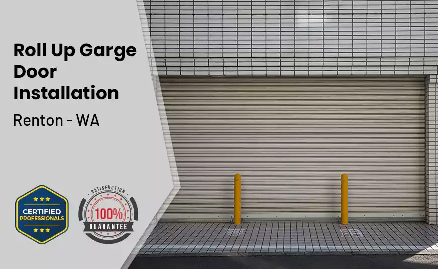 Roll Up Garage Door Installation Renton - WA 
