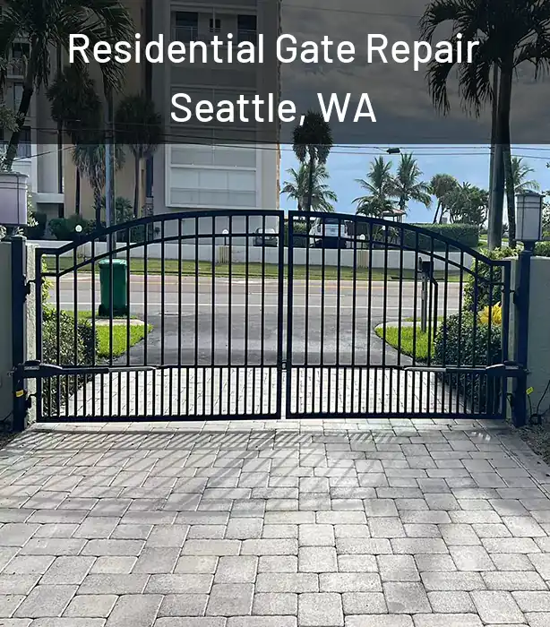  Residential Gate Repair Seattle, WA