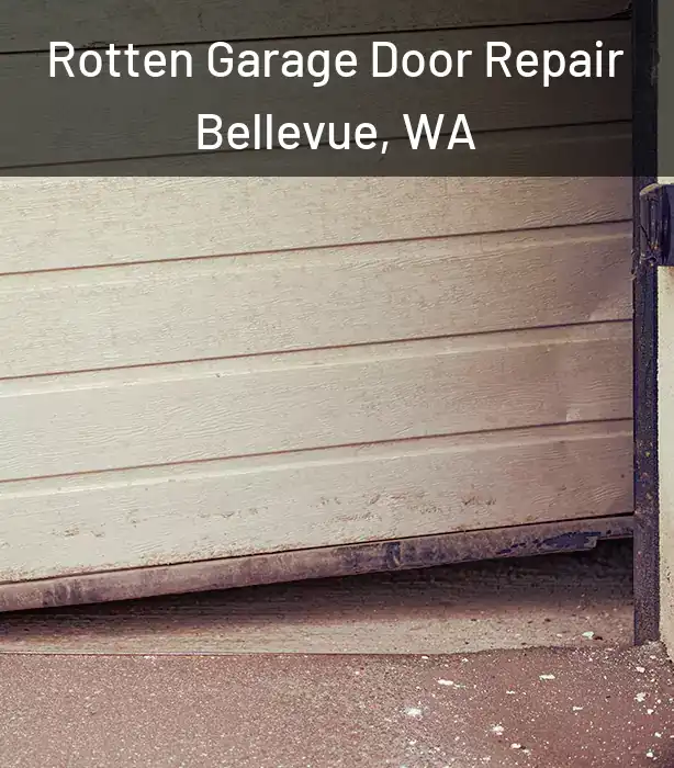  Rotten Garage Door Repair Bellevue, WA