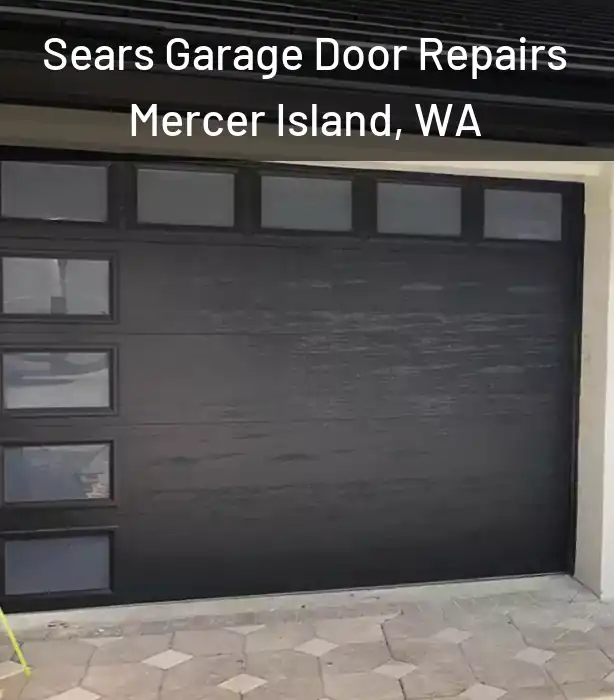  Sears Garage Door Repairs Mercer Island, WA