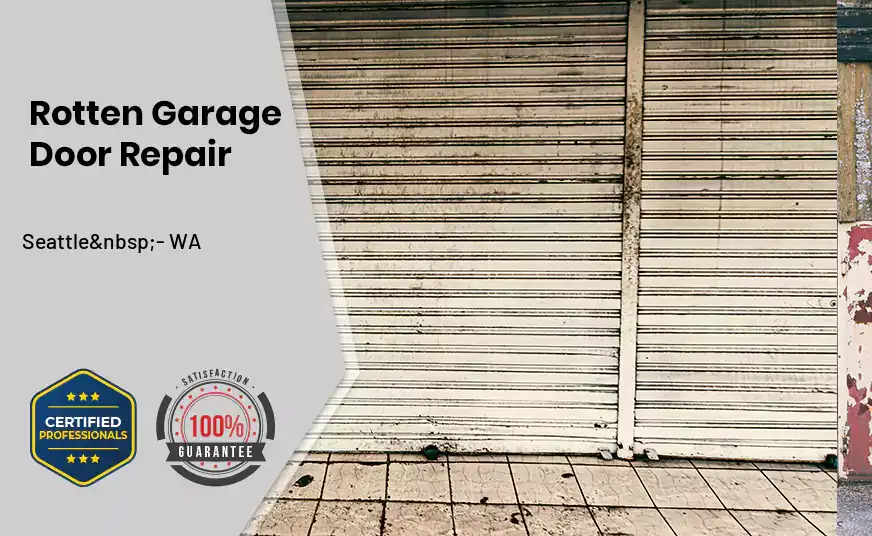 rotten-garage-door-repair Seattle - WA 