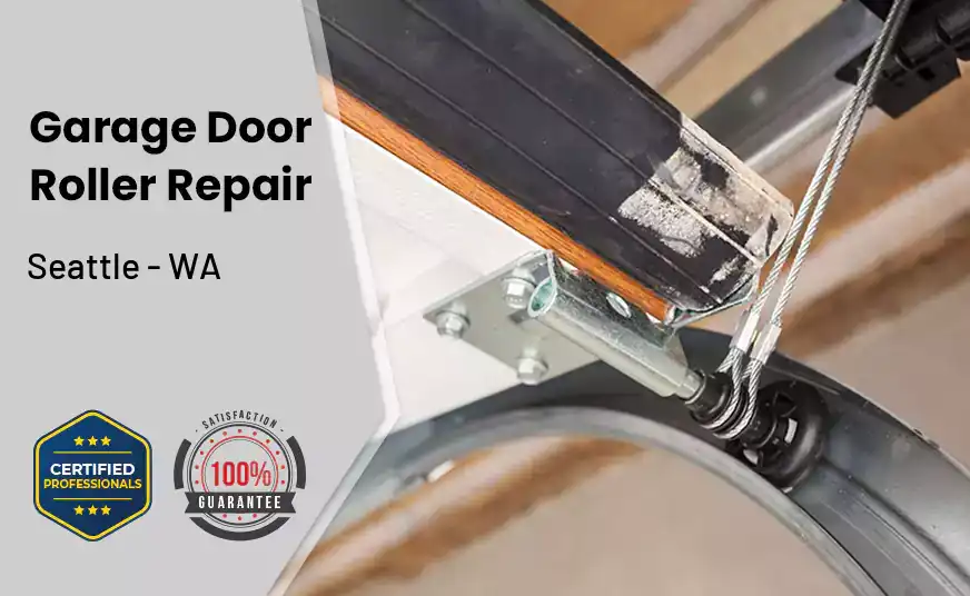 Garage Door Roller Repair Seattle - WA 
